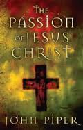 The Passion of Jesus Christ